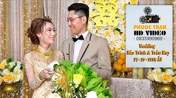 Wedding TRINH -  HUY 17 11 2019