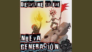 Video thumbnail of "Desastre Sozial - Y QUE!"