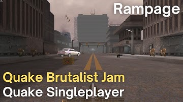 Quake Singleplayer - Quake Brutalist Jam  - Rampage (qbj_colossus)