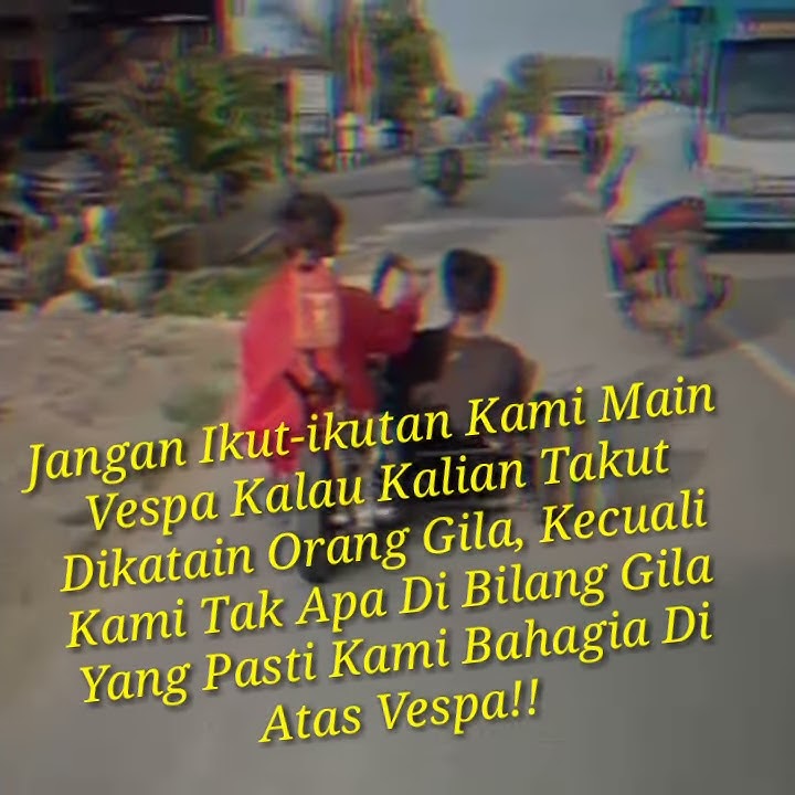 Story wa #Anakvespa