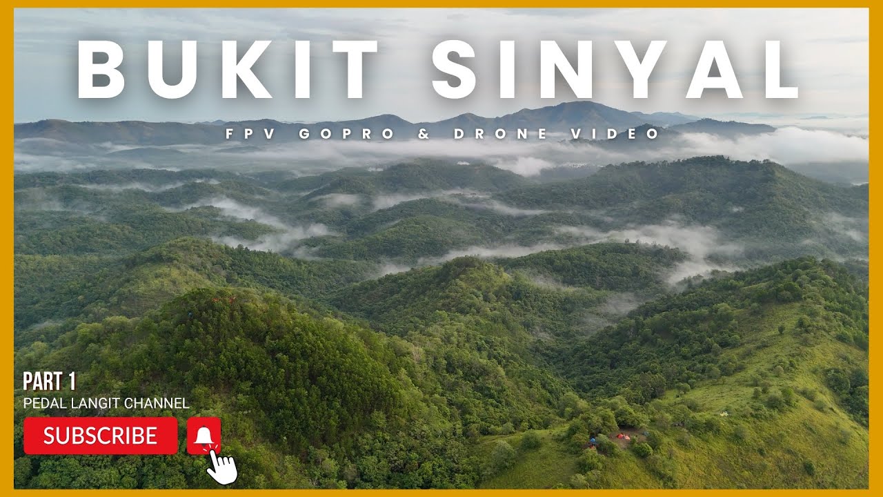 Explore Bukit Sinyal - The Signal Hill // Desa Riam Kanan- Kalsel Indonesia (PART 1)