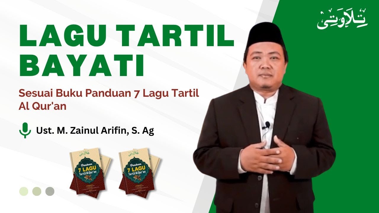 Belajar Lagu Tartil IRAMA BAYATI Metode Tilawati - Ustadz Zainul