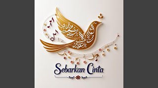 Sebarkan Cinta (feat. Various Munsyid)