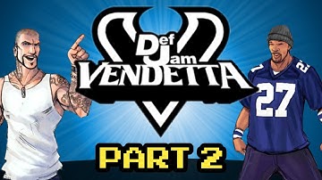 Def Jam Vendetta - Part 2