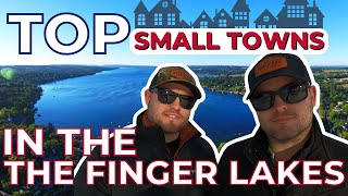 Top 3 Small towns in the Finger Lakes
