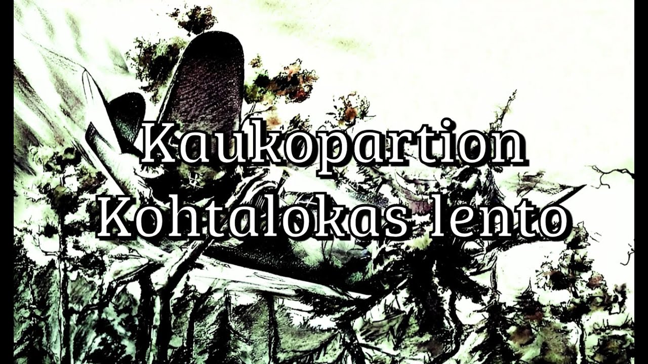 Kaukopartion Kohtalokas lento