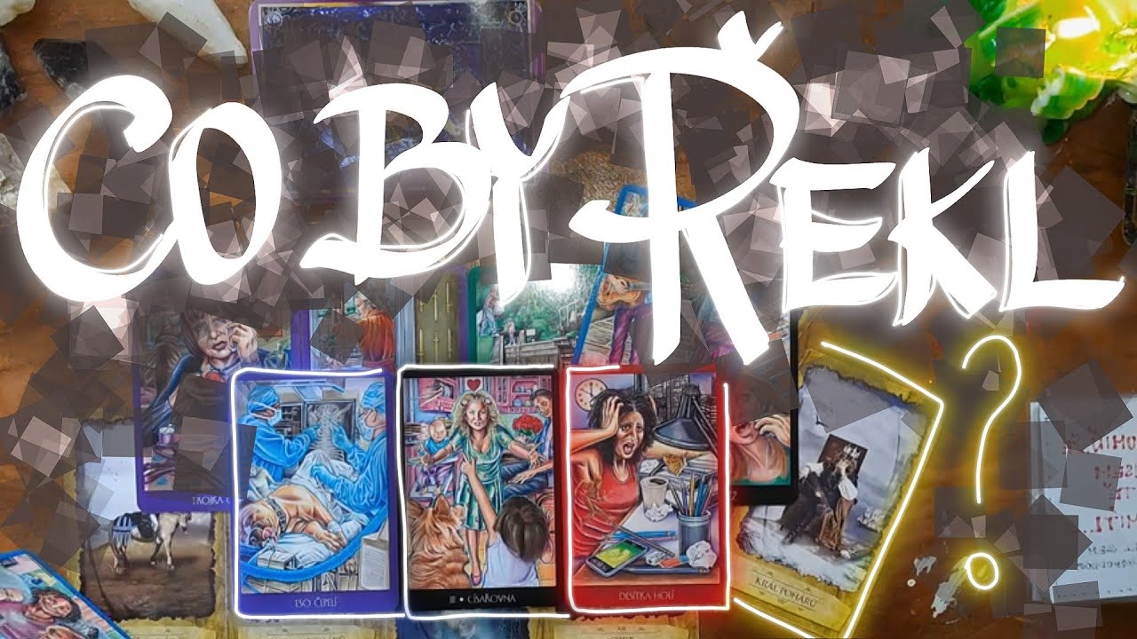 ⁉️CO BY ŘEKL/A... Kdyby MOHL/A⁉️