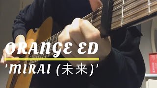 「Orange」ED - \