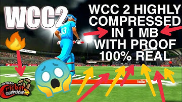 🔥WCC 2 HIGHLY COMPRESSED IN 1 MB🔥 ..... WITH PROOF 😱😁