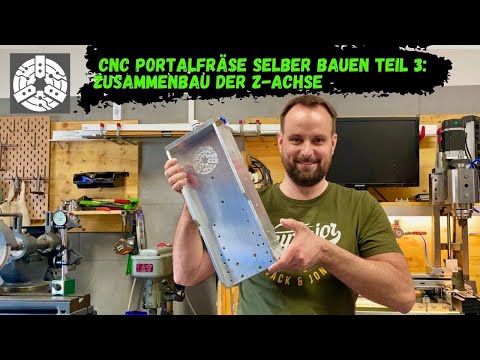 CNC Portalfräse selber bauen Teil 3. Zusammenbau der Z-Achse und Optimierung der Kugelumlaufspindel.