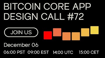 Bitcoin Core App Design Call #72