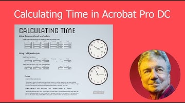 Creating Time calculations in Acrobat Pro DC