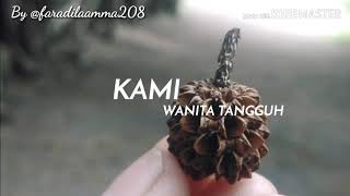 Kami Wanita Tangguh_narasi pendek #5