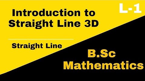Introduction to Straight Line 3d|Bsc Mathematics|Geometry|L-1||Aasan Mathematics Siksha