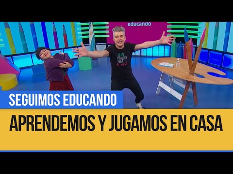 Aprendemos y jugamos en casa - Seguimos Educando