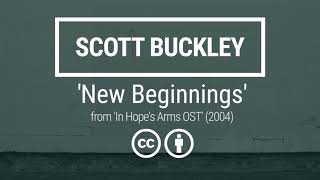 Scott Buckley - 'New Beginnings' [Uplifting Orchestral CC-BY]