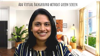 Zoom Virtual background WITHOUT Green Screen