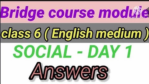 Bridge Course Class 6 Social Answers