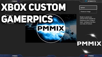 Xbox One Custom Gamerpic (Tutorial Walkthrough)