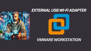 External USB Wi-Fi adapter with VMWare Workstation