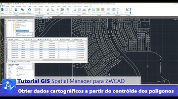 Tutorial Spatial Manager para ZWCAD: Obter Dados Cartográficos a Partir do Centróide de Polígonos