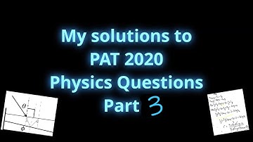 My Solutions: PAT 2020 Part 3