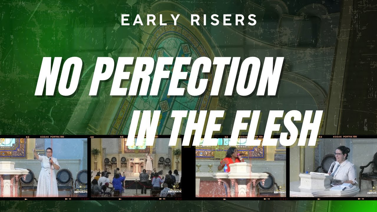 Early Risers | No Perfection in the Flesh | 09/28/25 - YouTube