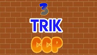3 TRIK CCP