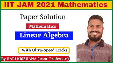 IIT JAM 2021 Mathematics Paper Solution | LINEAR ALGEBRA | IIT JAM Previous Year  PAPER Solution