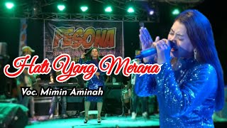 Hati yang merana - (cover) Mimin Aminah - pesona musik