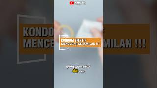 Seberapa Efektifkah Kondom Dalam Mencegah Kehamilan