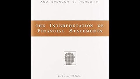 The Interpretation of financial statements Key Points By (Benjamin Graham)