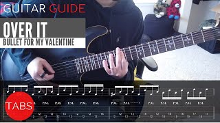 Bullet for My Valentine - Over It Guitar Guide