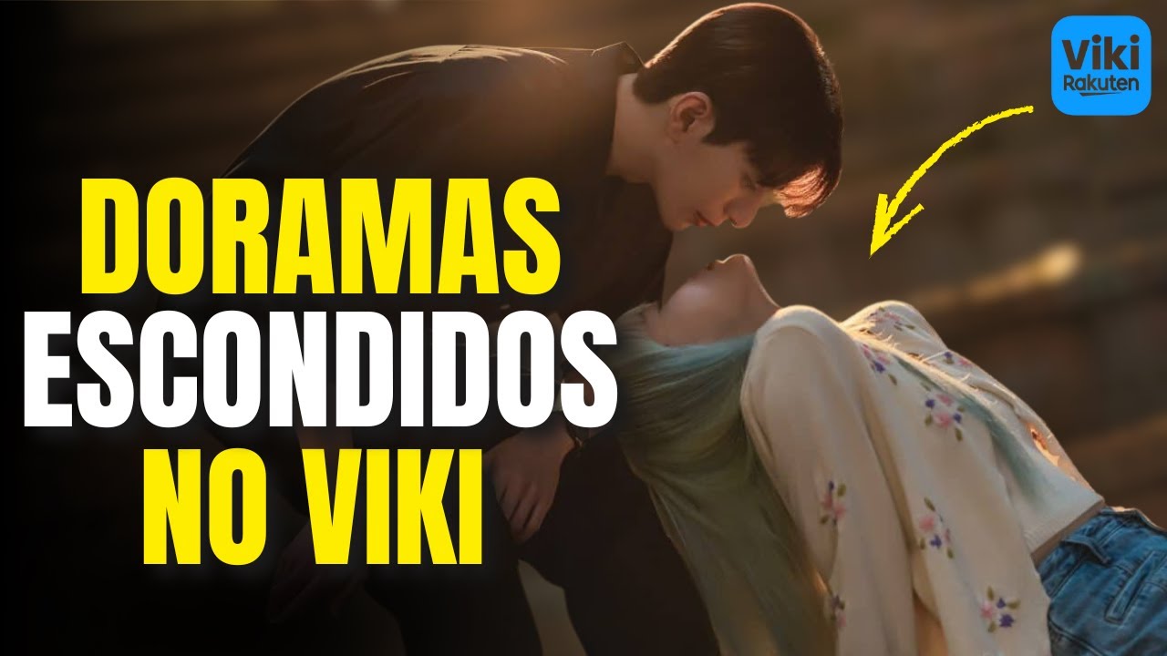 30 Doramas Escondidos da Viki Que Poucos Conhecem!