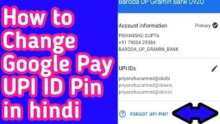 Change google pay upi id pin in hindi ...