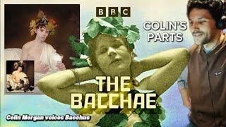 Colin Morgan NEW - The Bacchae (Colin’s Parts)