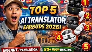 Top 5 AI Translator Earbuds 2026 🌎 Real-Time Translation Tested! Best Smart Earbuds for Travel