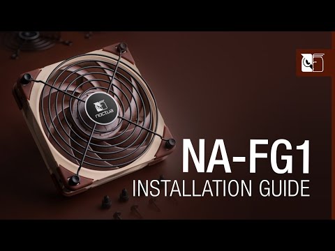 Noctua NA-FG1 Fan Grills: Installation Guide