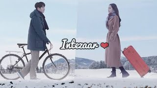 Intezar❤||Arijit Singh ||I will go to you when the weather is nice❤mv ||Korean hindi mix||