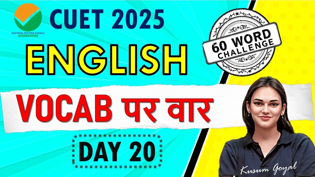 CUET 2025 English Vocabulary Booster | Day 20 | By Kusum Ma'am #cuet ...