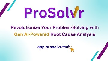 Revolutionize Your Root Cause Analysis & Problem Resolution with Gen AI-Powered ProSolvr Visual RCA