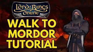 How To Walk To Mordor in Lord of the Rings Online (Full Walkthrough)