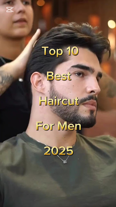 Top 10 Best Haircuts for Men 2025 | Latest Hairstyles for Boys#shorts #hairstyle #fyp #mrtop