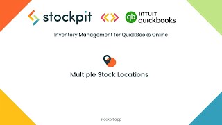 Multiple Stock locations with Stockpit and QuickBooks Online