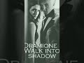 Dramione- Walk into shadow kapitel 14