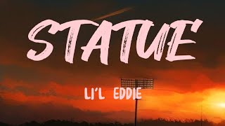 STATUE - LI'L EDDIE (Lyrics)