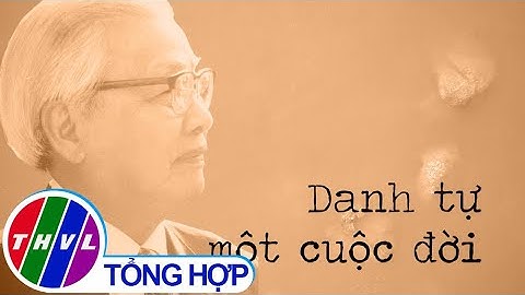 Phim tài liệu: Danh tự một cuộc đời