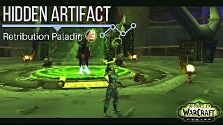 Complete "Hidden" Retribution Paladin Artifact Guide | Tips, Tricks & Info | WoW Legion: 7.1.0