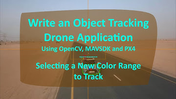 2. Color Range Selection (Write an Object Tracking Drone Application)