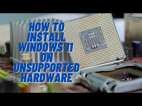 How to Install Windows 11 On Unsupported Hardware